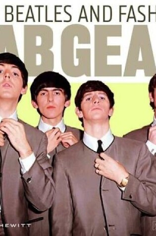 Cover of Fab Gear: the Beatles and Fashion