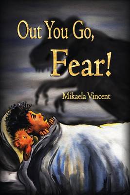 Book cover for Out You Go, Fear! (Single Mom's Edition)