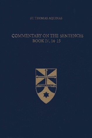 Cover of Commentary on the Sentences, Book IV, 14-25