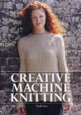 Book cover for Creative Machine Knitting