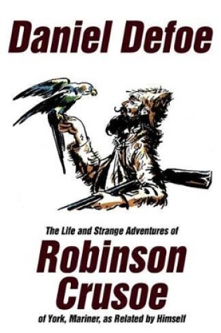 Cover of The Life and Strange Adventures of Robinson Crusoe, of York, Mariner, as Related by Himself