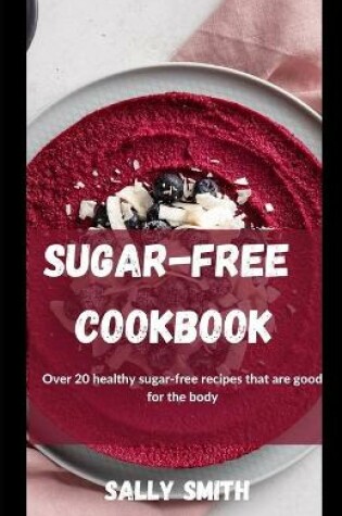 Cover of Sugar-Free Cookbook