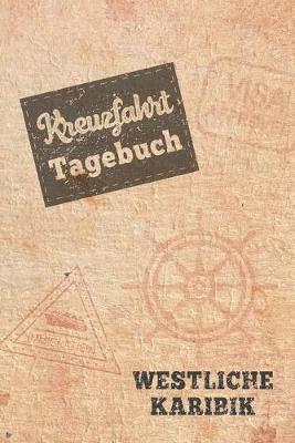 Book cover for Kreuzfahrt Tagebuch Westliche Karibik