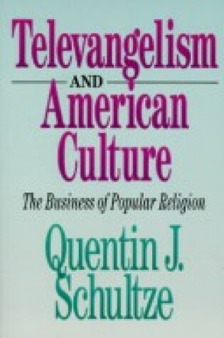 Cover of Televangelism and American Culture