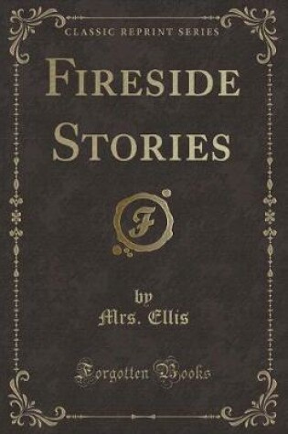 Cover of Fireside Stories (Classic Reprint)