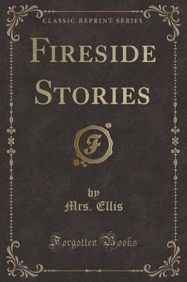 Book cover for Fireside Stories (Classic Reprint)