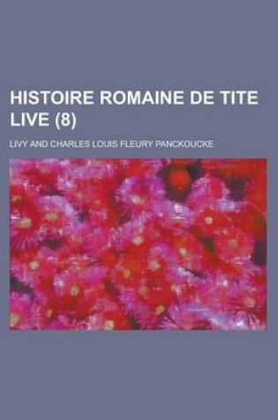 Cover of Histoire Romaine de Tite Live (8)