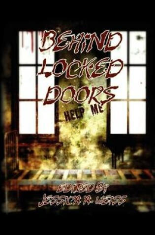 Cover of Behind Locked Doors