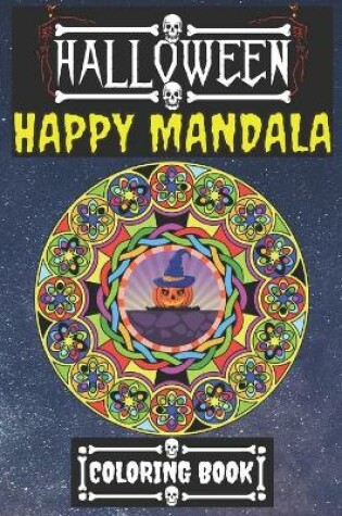 Cover of Halloween Happy Mandala Coloring Book