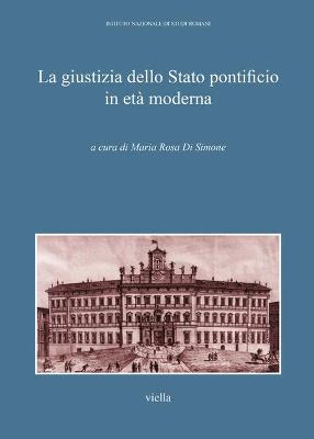 Cover of La Giustizia Dello Stato Pontificio in Eta Moderna