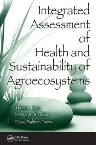 Cover of Integrated Assessment of Health and Sustainability of Agroecosystems