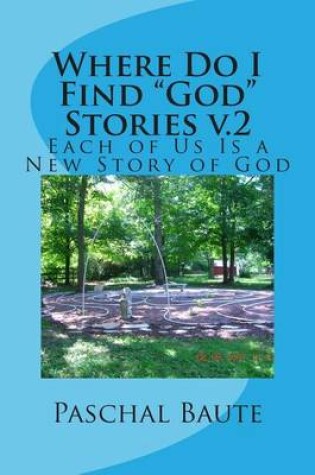 Cover of Where Do I Find "God" Stories v.2