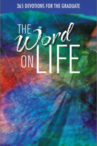 Cover of The Word on Life