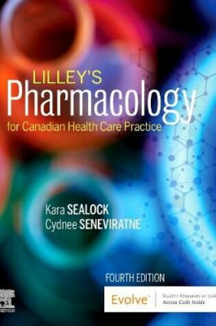 Cover of Lilley's Pharmacology for Canadian Health Care Practice - Elsevier eBook on Vitalsource (Retail Access Card)