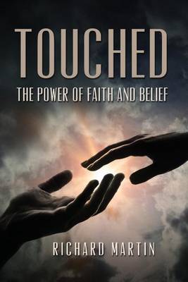 Book cover for Touched- The Power of Faith and Belief