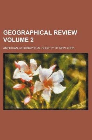 Cover of Geographical Review Volume 2