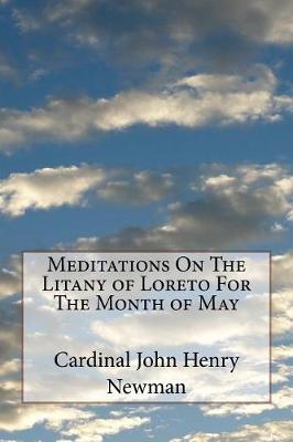 Book cover for Meditations On The Litany of Loreto For The Month of May