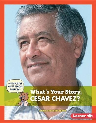 Book cover for What's Your Story, Cesar Chavez?