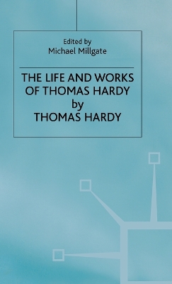 Book cover for The Life and Work of Thomas Hardy