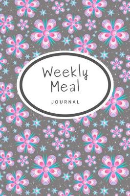 Book cover for Weekly Meal Journal