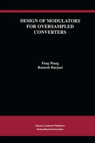 Cover of Design of Modulators for Oversampled Converters