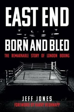 Cover of East End Born and Bled