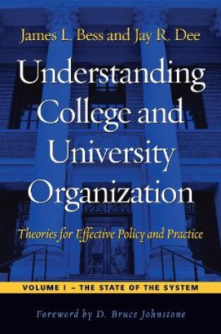 Cover of Understanding College and University Organization: