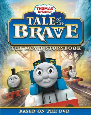 Book cover for Thomas & Friends: Tale of the Brave Movie Storybook