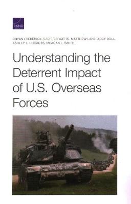 Book cover for Understanding the Deterrent Impact of U.S. Overseas Forces