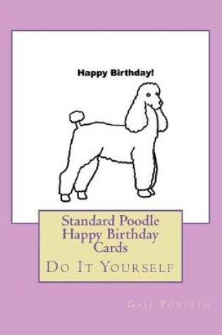 Cover of Standard Poodle Happy Birthday Cards