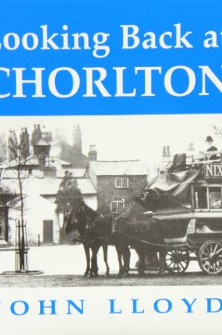 Cover of Looking Back at Chorlton-cum-Hardy