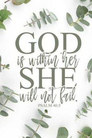 Cover of God Is Within Her She Will Not Fail