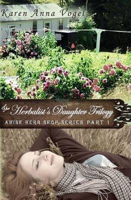 Cover of The Herbalist's Daughter Trilogy