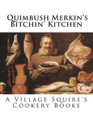 Cover of Quimbush Merkin's Bitchin' Kitchen