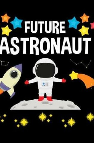 Cover of Future Astronaut
