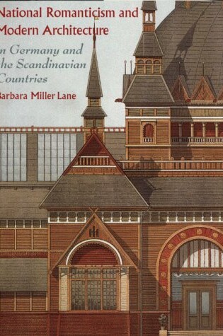 Cover of National Romanticism and Modern Architecture in Germany and the Scandinavian Countries