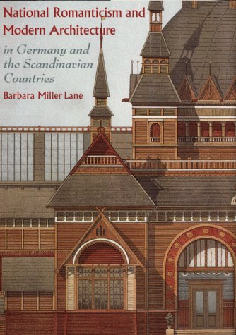 Cover of National Romanticism and Modern Architecture in Germany and the Scandinavian Countries