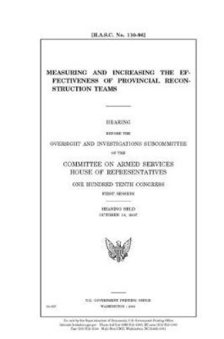 Cover of Measuring and increasing the effectiveness of provincial reconstruction teams