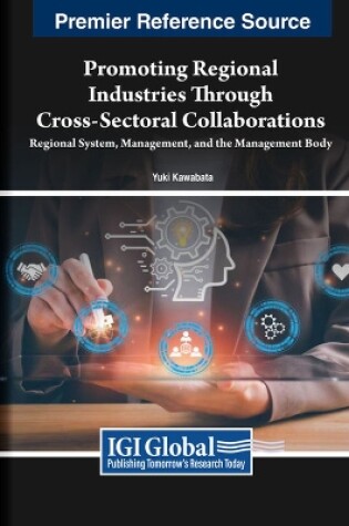 Cover of Promoting Regional Industries Through Cross-Sectoral Collaborations