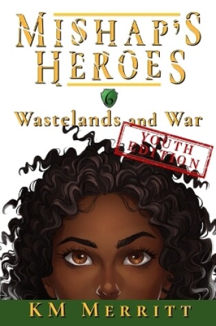 Cover of Wastelands and War Youth Edition