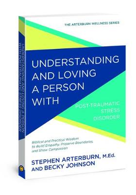 Book cover for Understanding and Loving a Person with Post-Traumatic Stress Disorder