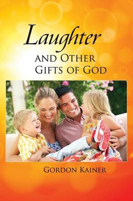 Book cover for Laughter and Other Gifts of God
