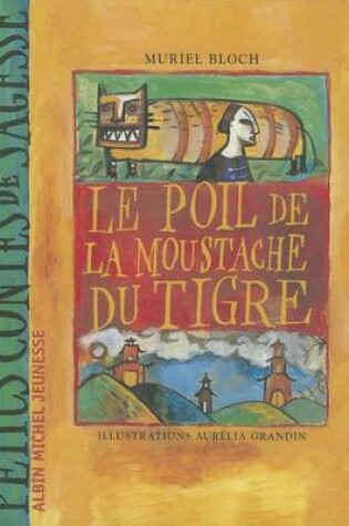 Cover of Le Poil de La Moustache Du Tigre