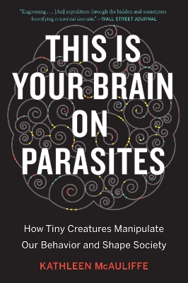 Book cover for This Is Your Brain On Parasites