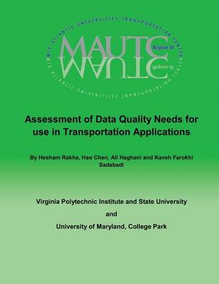 Book cover for Assessment of Data Quality Needs for Use in Transportation Applications