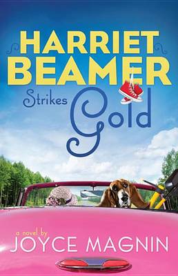 Book cover for Harriet Beamer Strikes Gold