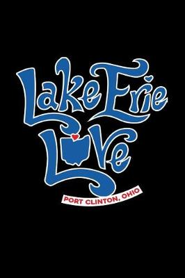 Book cover for Lake Erie Love. Port Clinton, Ohio