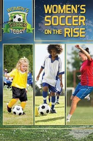 Cover of Women's Soccer On The Rise