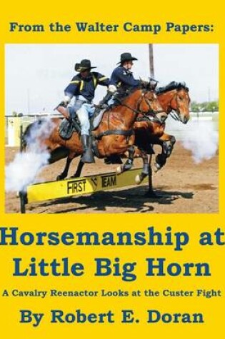 Cover of Horsemanship at Little Big Horn