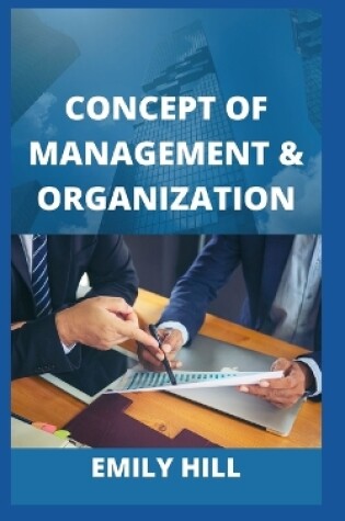 Cover of Concept of MАnАgement & OrgАnizАtion